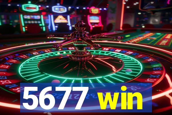 5677 win